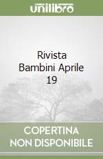 Rivista Bambini Aprile 19 libro