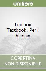 Toolbox. Textbook. Per il biennio