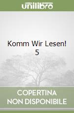 Komm Wir Lesen! 5 libro