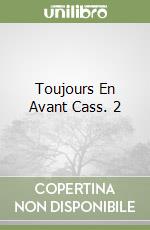 Toujours En Avant Cass. 2 libro