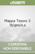Mappa Tesoro 3 St/geo/s.s libro
