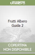 Frutti Albero Guida 2 libro