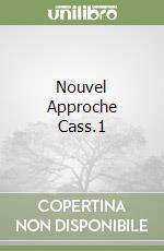 Nouvel Approche Cass.1 libro