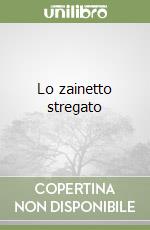 Lo zainetto stregato libro