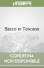 Bacco in Toscana libro