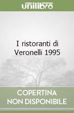 I ristoranti di Veronelli 1995 libro