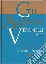 Gli alberghi di Veronelli 2002 libro