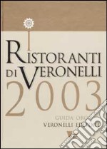 I ristoranti di Veronelli 2003 libro