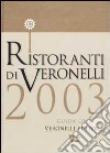 I ristoranti di Veronelli 2003 libro