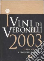 I vini di Veronelli 2003 libro