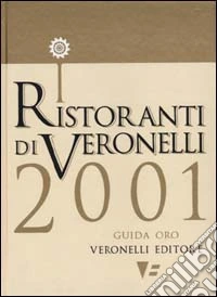I ristoranti di Veronelli 2001 libro