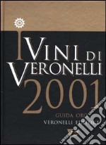 I vini di Veronelli 2001 libro