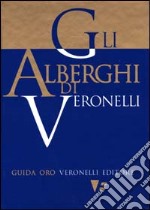 Gli alberghi di Veronelli libro