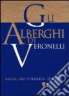 Gli alberghi di Veronelli libro