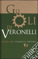 Gli oli di Veronelli libro