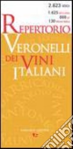 Repertorio Veronelli dei vini italiani libro