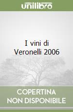 I vini di Veronelli 2006 libro