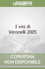 I vini di Veronelli 2005 libro