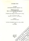 Un initié des sociétés secrètes supérieures «Franciscus, eques a capite galeato» 1753-1814 libro