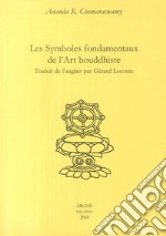 Les symboles fondamentaux de l'art bouddhiste libro