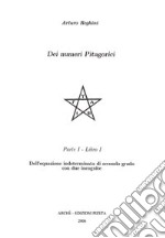 Dei numeri pitagorici parte prima. Dell'equazione indeterminata di secondo grado con due incognite libro