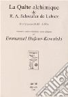 La quête alchimique de R. A. Schwaller De Lubicz: conferences (1913-1956) libro