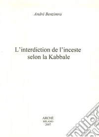 L'interdiction de l'inceste selon la kabbale