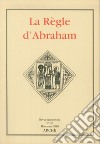 La Règle d'Abraham. Vol. 30: Décembre 2010 libro