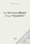 La nouvelle droite et la «tradition» libro