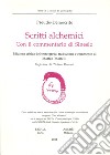 Scritti alchemici. Con il Commentario di Sinesio libro