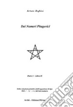 Dei numeri pitagorici. Vol. 1/2: Delle soluzioni primitive di tipo Pell x-Dy=B e del loro numero libro