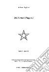 Dei numeri pitagorici. Vol. 1/2: Delle soluzioni primitive di tipo Pell x-Dy=B e del loro numero libro