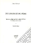 Du logos et du père. Interrogations sur le chapitre XVII de l'évangileselon Jean. Essai esotérique libro di Pataut Jean