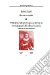 Oeuvres complètes. Vol. 3: Histoire métaphysique, physique et technique des deux cosmos libro