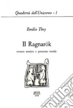 Il Ragnarök: evento storico e processo sottile libro