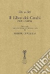 Il libro dei cerchi (Kitab al hada'iq). Ediz. italiana e araba libro