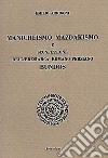 Manicheismo, mazdakismo e sconfessione dell'eresiarca romano-persiano Bundos libro
