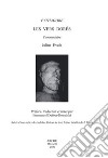 Les vers dorés de Pythagore. Suivis d'une notice de Ladislao Toth et de trois lettres inédites de J. Evola. Ediz. critica libro