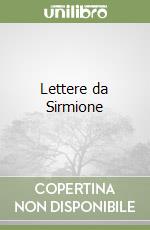 Lettere da Sirmione