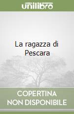 La ragazza di Pescara libro