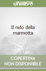 Il nido della marmotta libro