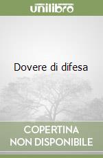 Dovere di difesa libro