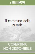 Il cammino delle nuvole libro