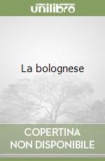 La bolognese libro