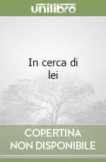 In cerca di lei libro