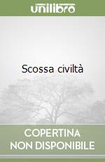 Scossa civiltà libro