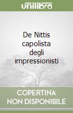 De Nittis capolista degli impressionisti libro