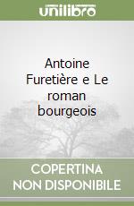 Antoine Furetière e Le roman bourgeois