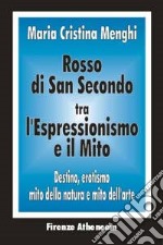 Rosso di San Secondo. Tra l'espressionismo e il mito