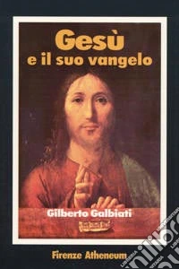 Gesù e il suo vangelo